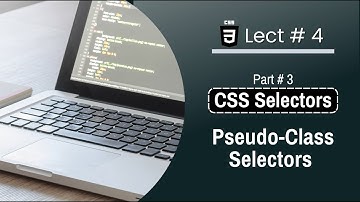 CSS Selectors (Pseudo-Class Selectors) - Lect # 4 - Html5 CSS3 Tutorial in Hindi - codefromstart