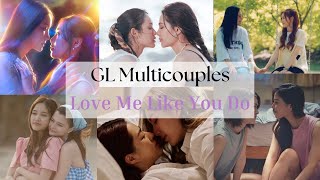 GL Multicouples | Love Me Like You Do