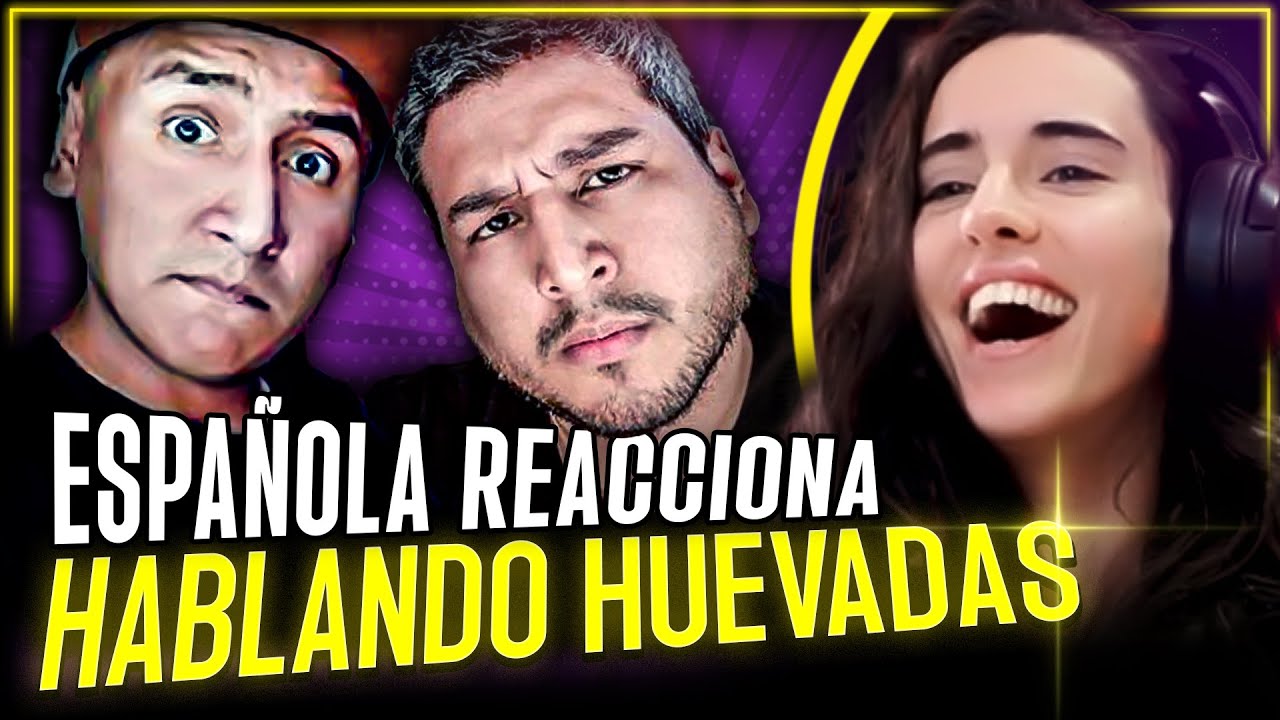 ESPAÑOLA REACCIONA 🤣 HABLANDO HUEVADAS 🤑 8 MILLONES de SOLES 🤣 ME ENCANTAN!! 🔴