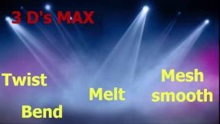 3D's Max Tutorials, begining, Melt,Twist ,Bend Profile