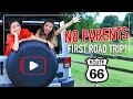 FiRST ROAD TRiP WITH NO PARENTS!