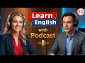 English Learning Podcast | Learn English Conversation Practice | Episode 20