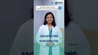HPV DNA Testing: The New Standard in Cervical Cancer Screening