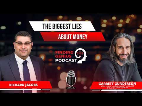 The Biggest Lies About Money Garrett Gunderson On How To Build Real Wealth