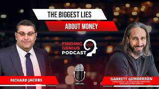 The Biggest Lies About Money Garrett Gunderson On How To Build Real Wealth