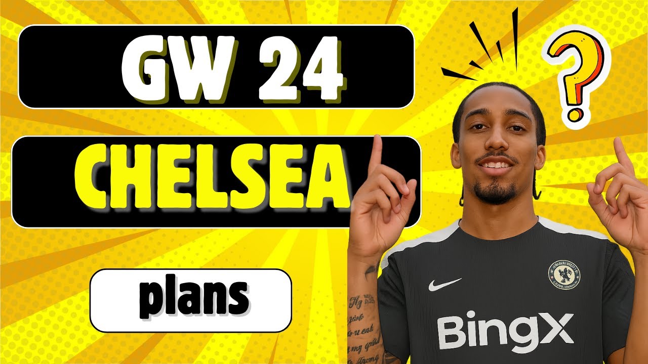 Планы на 24-й тур FPL после того, как «Челси» войдет в топ-8 Лиги чемпионов.