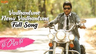 Video thumbnail of "Vadhantune Nenu Vadhantune Full Song | Run Raja Run | Sharwanand | Seerat Kapoor | Ghibran"