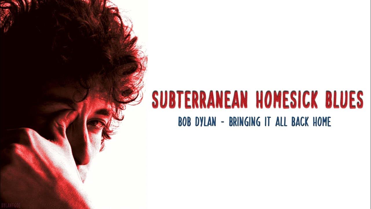 Subterranean Homesick Blues - Bob Dylan (Lyrics - Letra) Subterranean Homesick Blues - Bob Dylan (Lyrics - Letra)