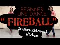 Fireball beginner line dance instructional