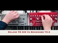 ROLAND TB 303 vs BEHRINGER TD3