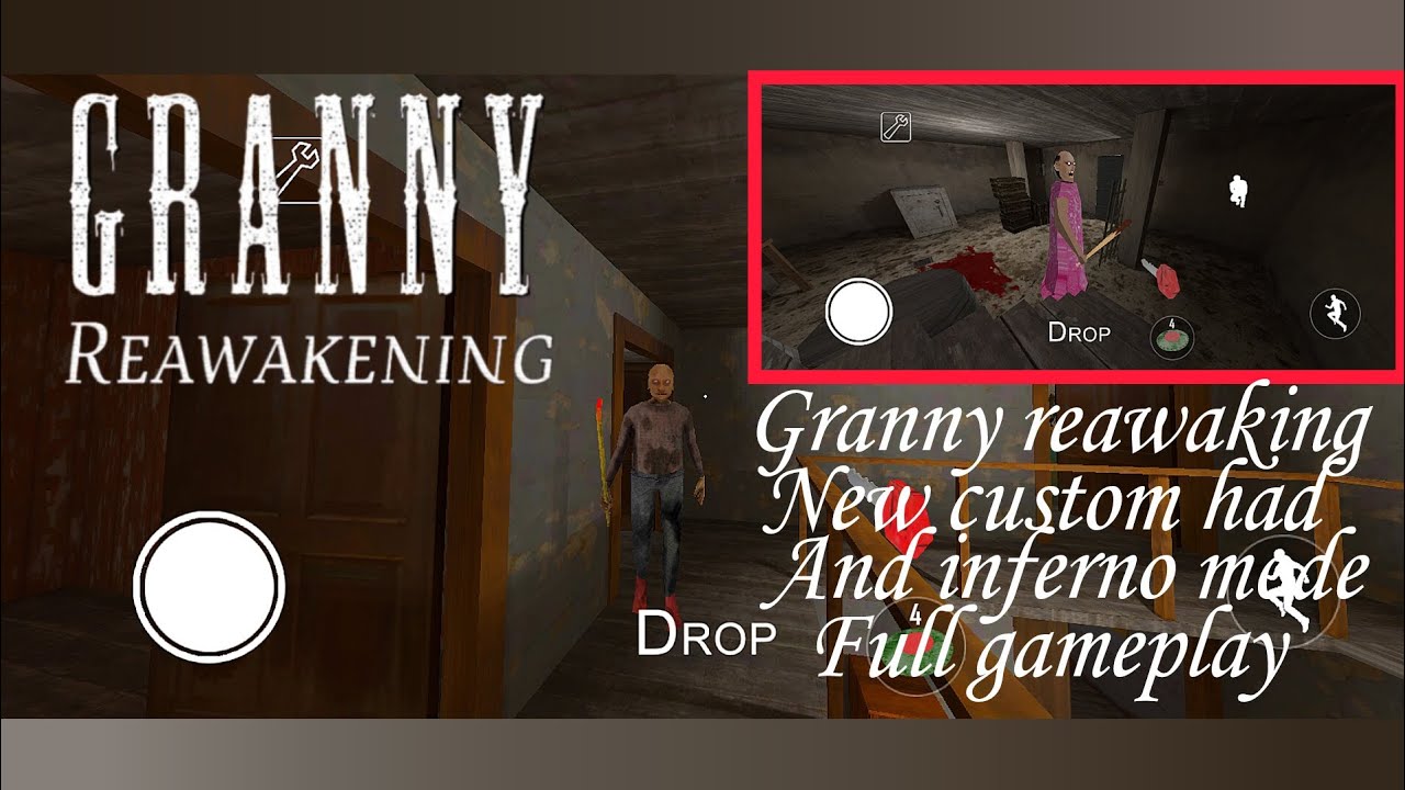 Granny reawaking new custom had and inferno mode full gameplay