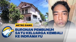Pembunuh Satu Keluarga di Indramayu Ditangkap - [Berantas]