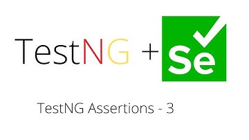 Selenium Training || TestNG Assertions  3