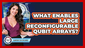 What Enables Large Reconfigurable Qubit Arrays?