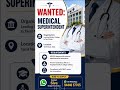 🩺 WANTED: MEDICAL SUPERINTENDENT. #bridgeplacementsjobs #doctorjobs #medicalsuperintendend