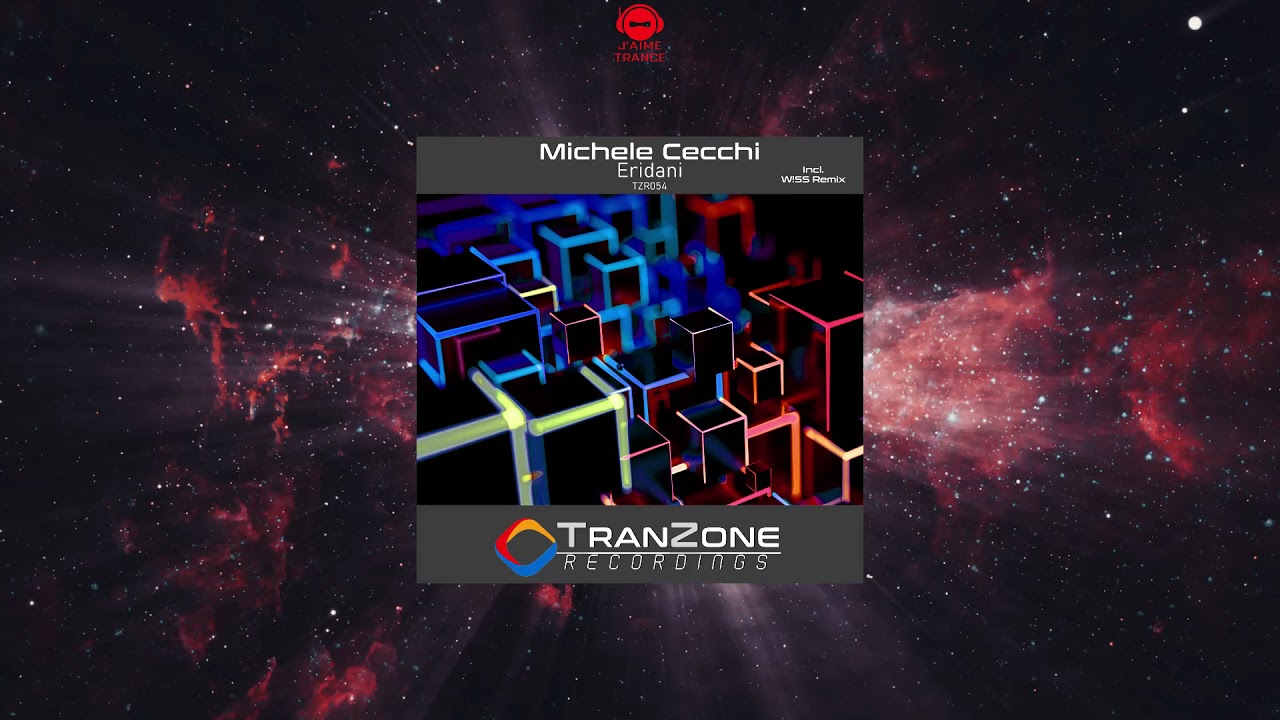 Michele Cecchi - Eridani (W!SS Remix) [TRANZONE RECORDINGS]