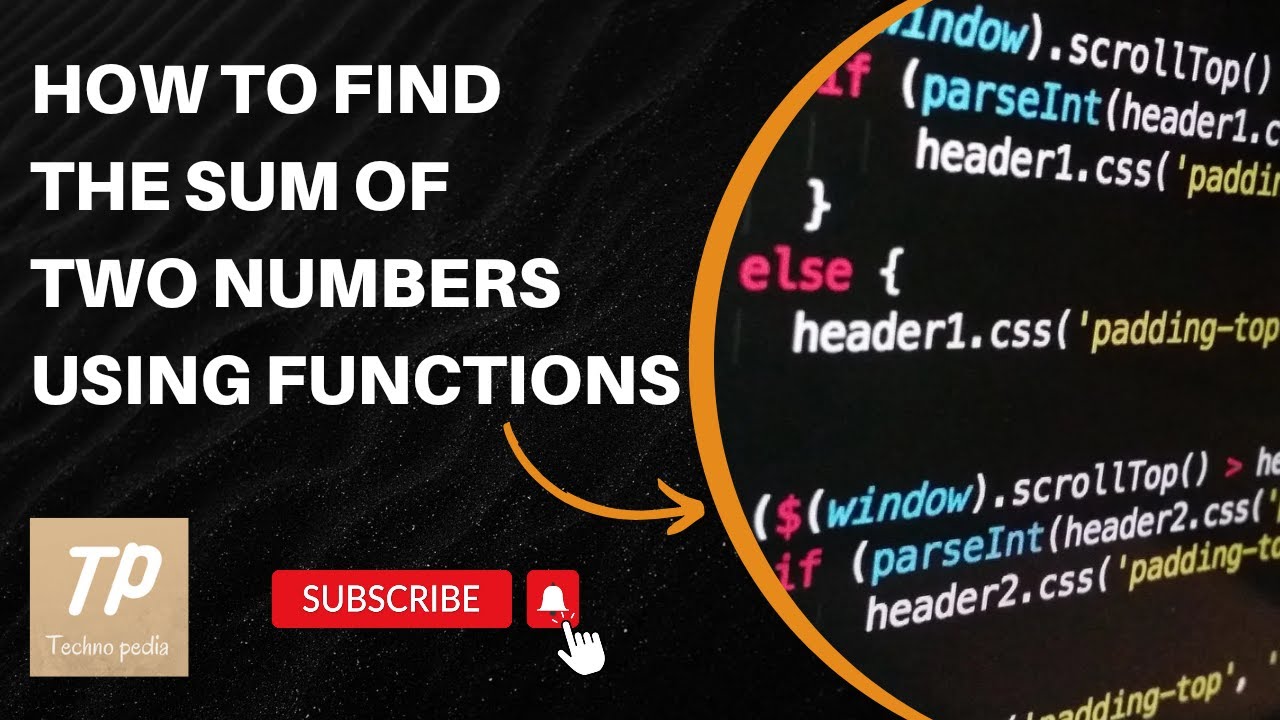How to find sum of two number using function| Python#11| technopedia ...