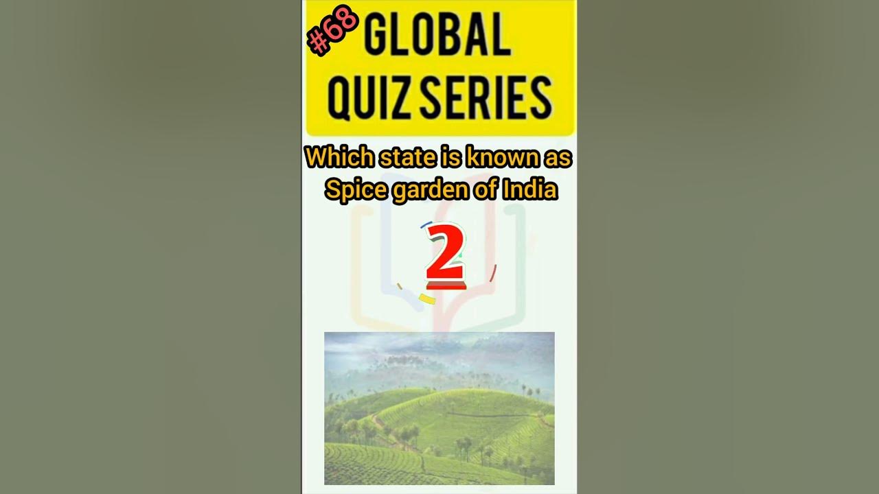 which-state-is-known-as-spice-garden-of-india-global-shorts