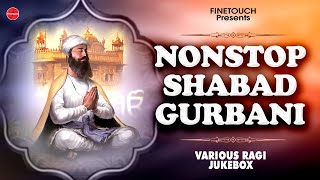 New Gurbani Shabad Kirtan 2024 : New Shabad 2024 | Nonstop Shabad Gurbani | Jukebox | Dhur Ki Bani