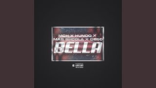 Bella (feat. Hundo, Mab Shcola & Debo)