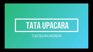 Tata Upacara Keagamaan Buddha || Tujuh Bulan Kandungan