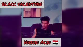 Blacc Valentyne - Habibi Albi (Feat. Leftside)