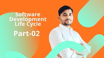 Software Development Life Cycle Explained | SDLC Phases in Software Testing | Part 2