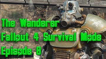 Fallout 4 Survival Mode Episode 8