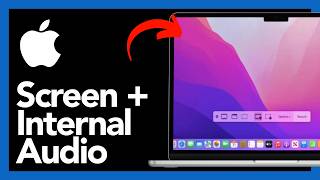 How To Screen Record With Internal Audio On Mac - Full Guide