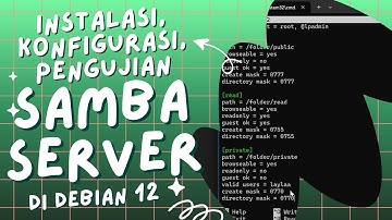 #5 Instalasi, Konfigurasi, dan Pengujian Samba Server pada Debian 12