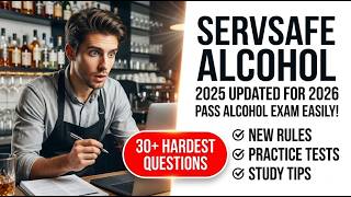 2026 ServSafe Alcohol Practice Test | Pass Your Alcohol Certification Exam Fast and Easy