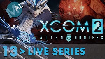 XCOM 2 | LIVE SERIES SATURDAYS! | LET