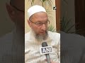 I am taking tipu sultans name let me see what you will do says aimim mp owaisi