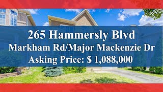 SOLD 265 Hammersly Blvd, Markham, ON