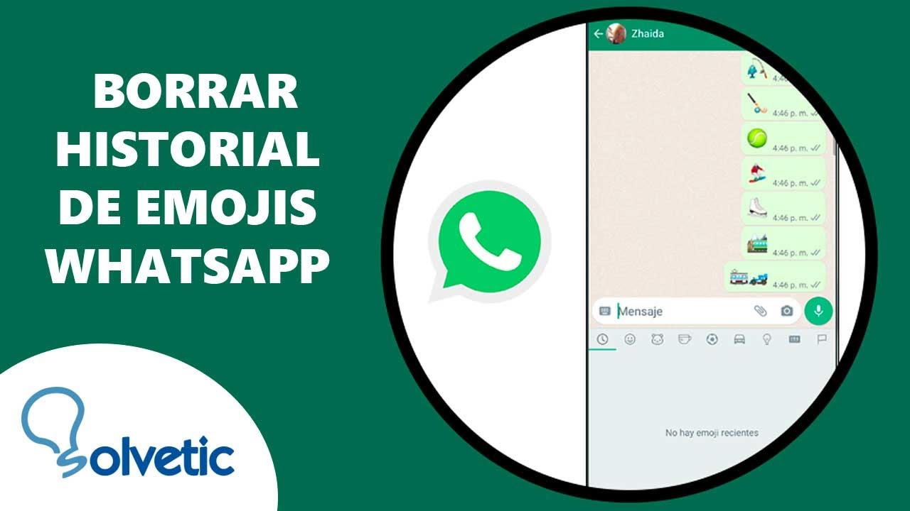 BORRAR HISTORIAL De EMOJIS En WHATSAPP YouTube
