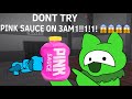 Dont try pink sauce1111  sh1tpost