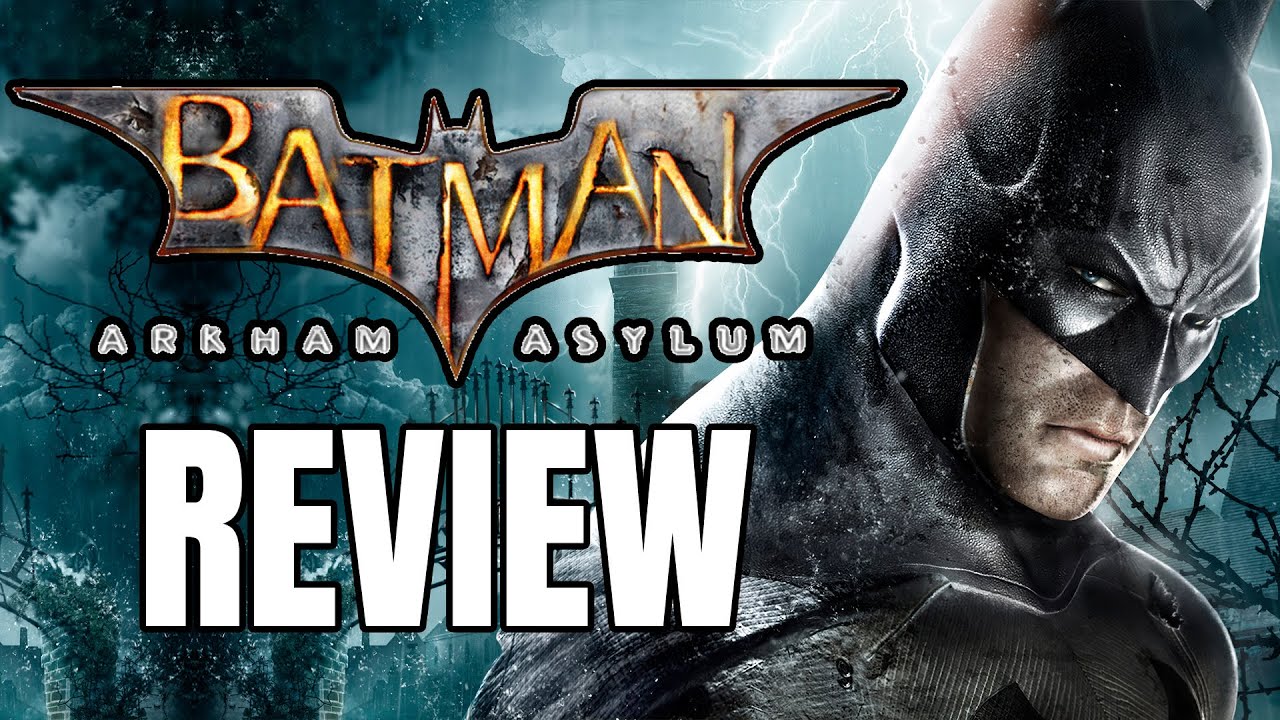 Review: Batman: Arkham Asylum