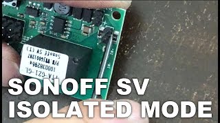 Change SONOFF SV to ISOLATED mode
