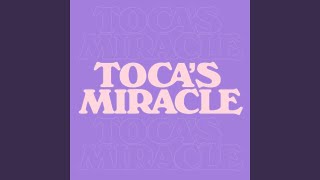 Toca's Miracle (Kevin McKay Extended Remix)