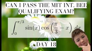 Can I pass the 2025 MIT Integration Bee Qualifying Exam? | Day 18, Problem 18