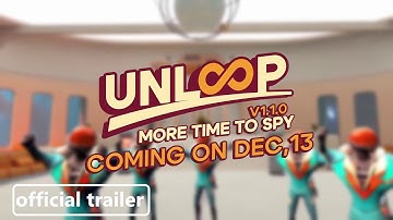 UnLoop - Official Version 1.1.0 Update Trailer | Upload VR Showcase Winter 2025