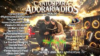 Cantos Para Adorar A Dios Vol.30