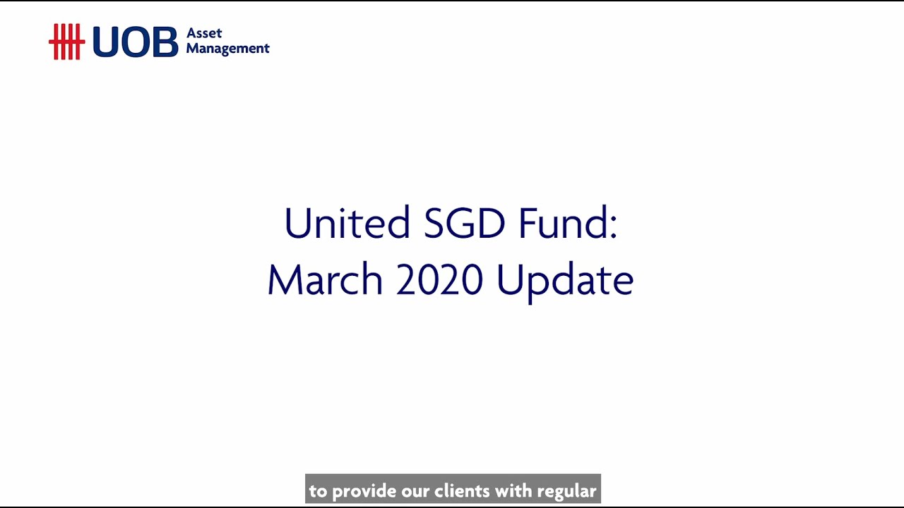 United Sgd Fund April 2020 Update Youtube
