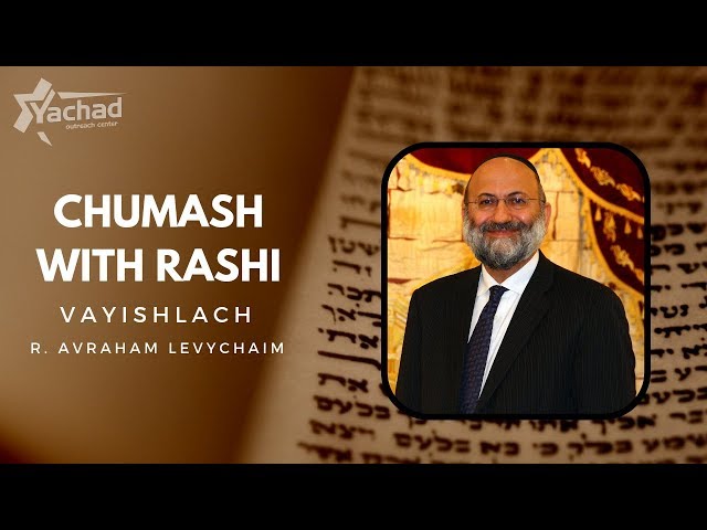 Chumash with Rashi - Vayishlach - R. Avraham Levychaim
