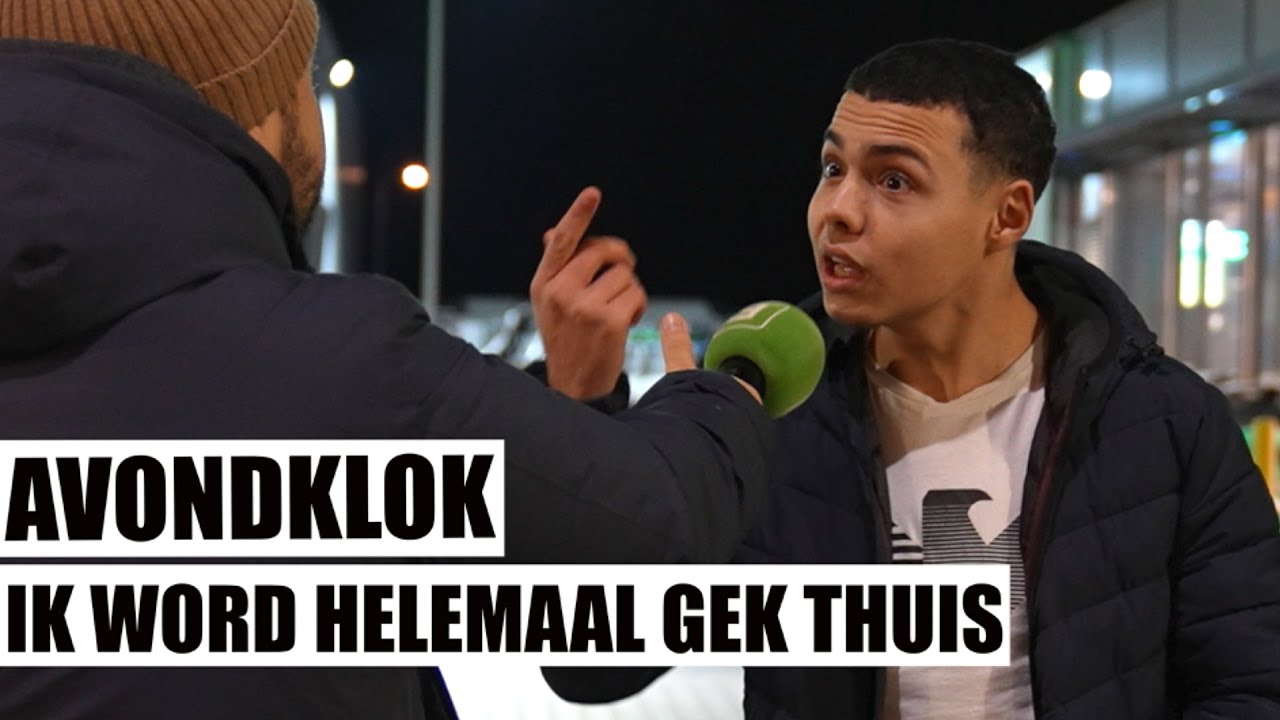 AVONDKLOK: IK GA SOWIESO NAAR BUITEN