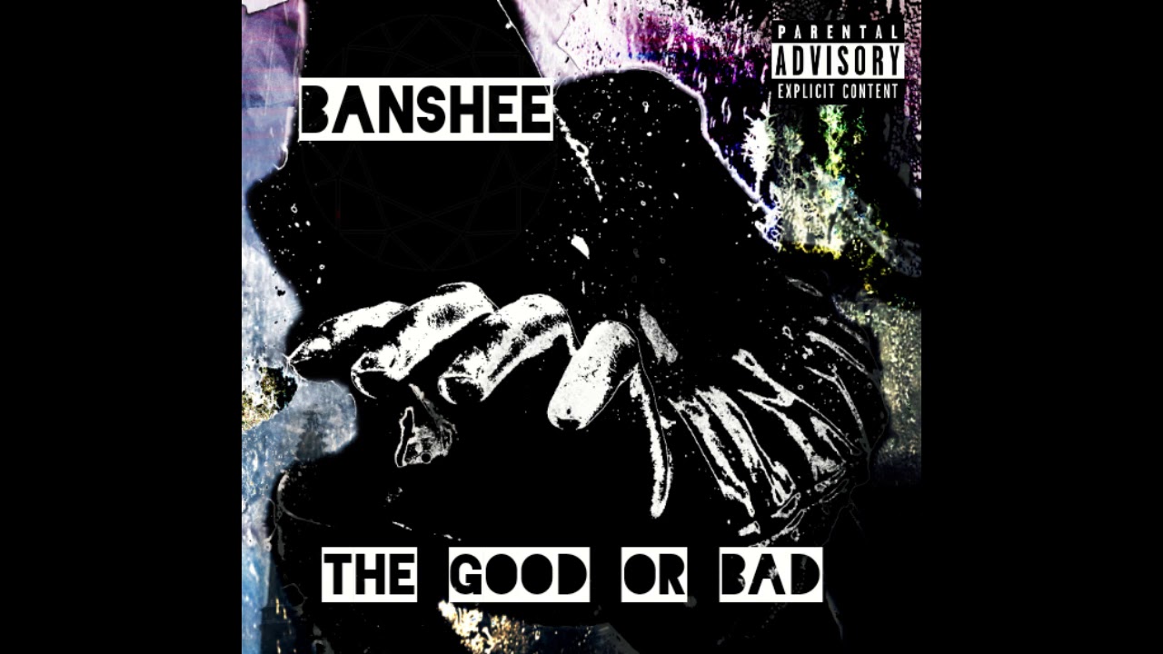 Banshee - Good Or Bad - YouTube