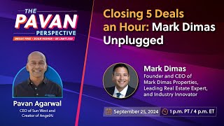 Closing 5 Deals an Hour: Mark Dimas Unplugged - Sep 25, 2024