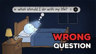 Why You Don't Know What To Do With Your Life (and How to Fix it)