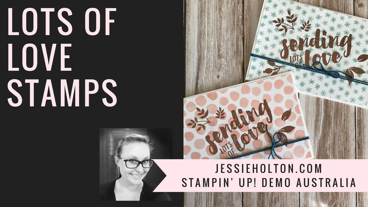 Lots of Love stamps for the ESAD Blog Hop - YouTube