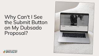 Why Can't I See the Submit Button on My Dubsado Proposal? Explained Wealth